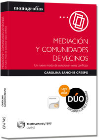 Mediaci�n y comunidades de vecinos (Papel e-book)