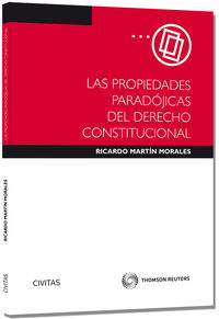 Las Propiedades Parad�jicas del Derecho Constitucional