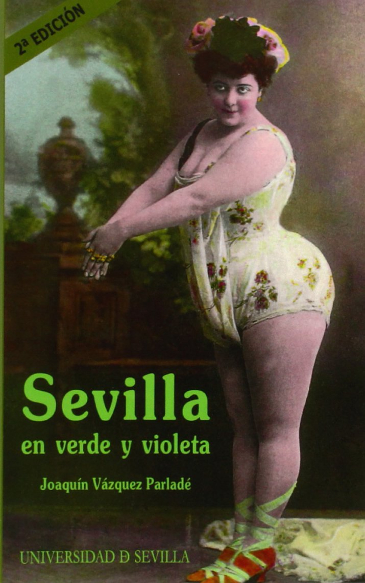 Sevilla en verde y violeta. - Vazquez Parlade,J.