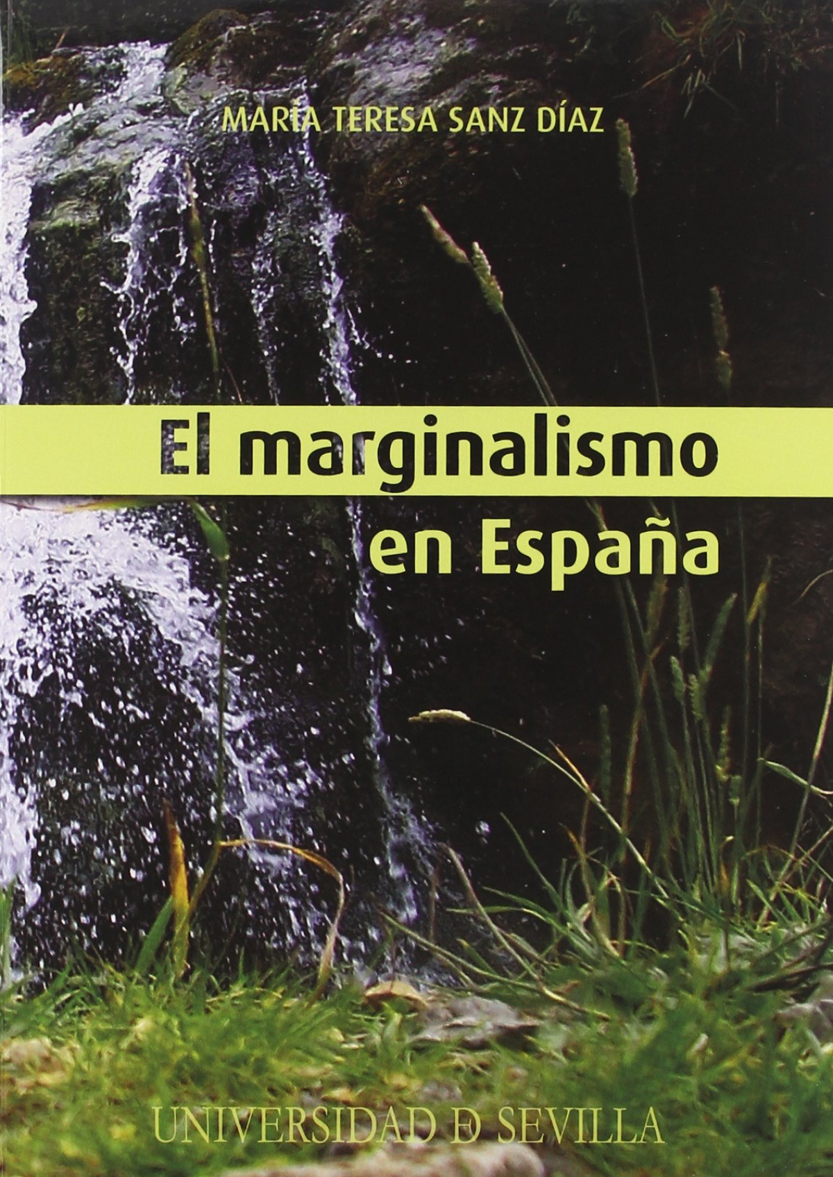 Marginalismo en espaÑa, el - Sanz Diaz, Maria Teresa