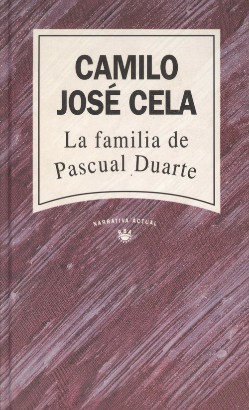 La familia de Pascual Duarte (Spanish Edition)