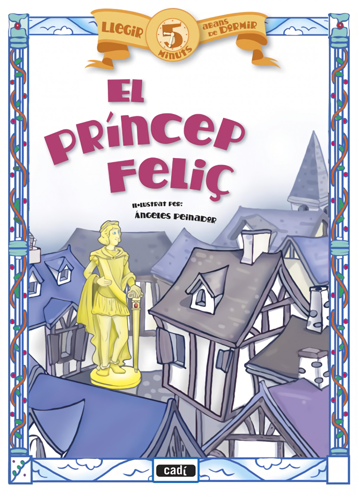 El princep feli�