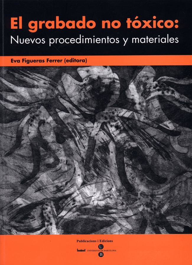 Grabado  no  tóxico:  Nuevos  procedimientos  y  materiales,  El