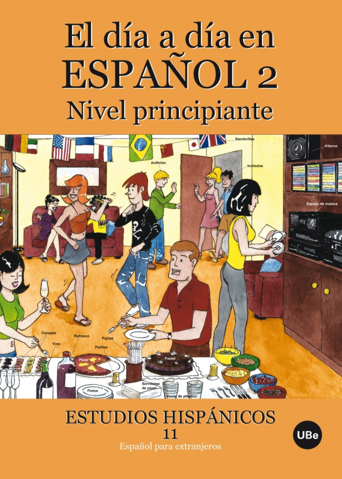 Día a día en español 2, El: Nivel principiante (Llibre + CD- - Moreno Tarrés, Mónica/ Álvarez Ramos, Dá