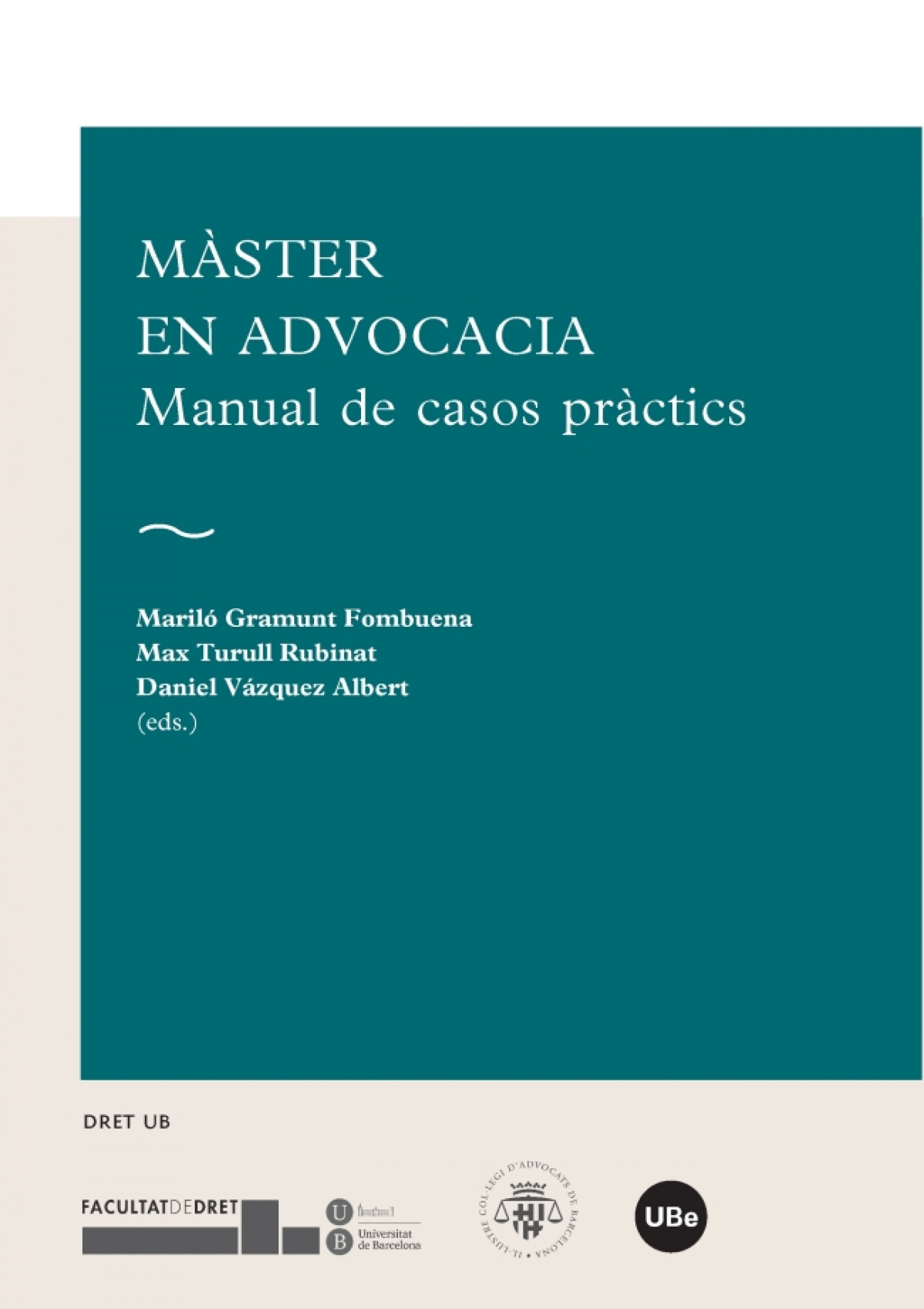 Màster en advocacia. manual de casos pràctics - Mariló Gramunt Fombuena