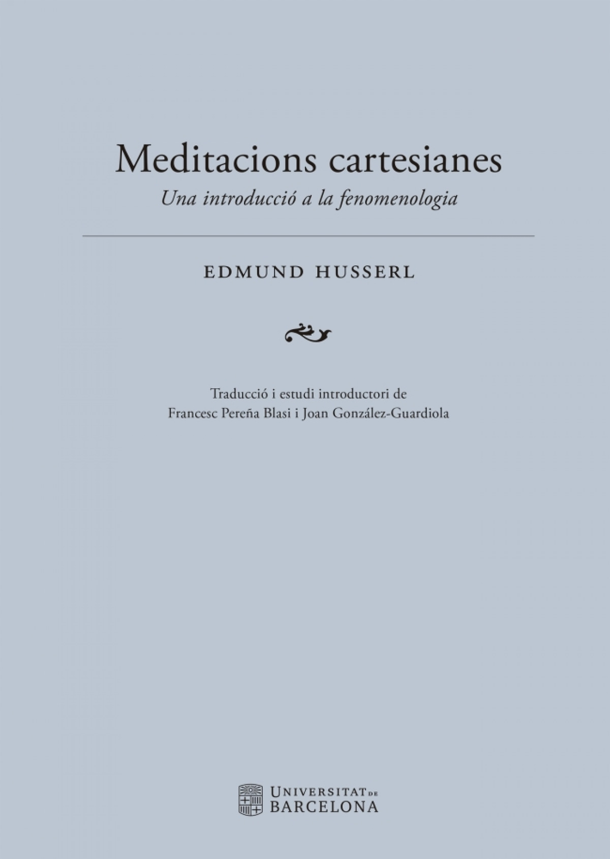 Meditacions cartesianes. una introducció a la fenomenologia - Husserl, Edmund