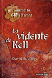 VIDENTE DE KELL, LA