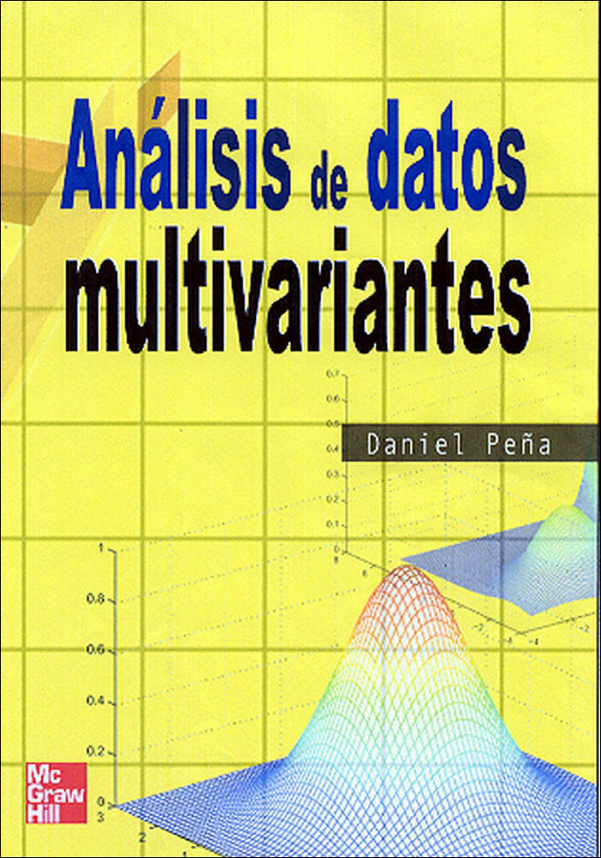 Análisis multivariante de datos - Pena, Daniel