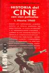HISTORIA DEL CINE CON CIEN PELICULAS HASTA 1960