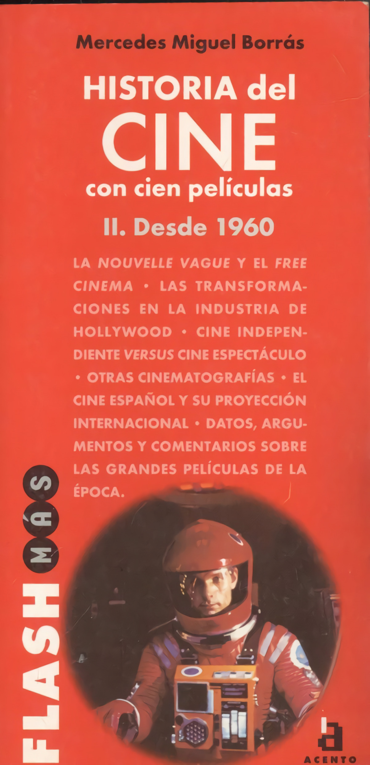 Historia del cine con cien peliculas desde 1960 - Miguel Borras,Mercedes