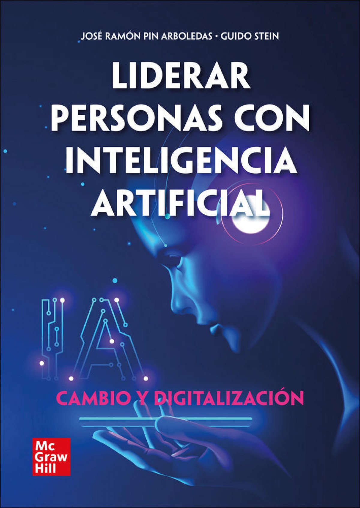 Liderar personas con inteligencia artificial CAMBIO Y DIGITALIZACION - Pin,José Ramón