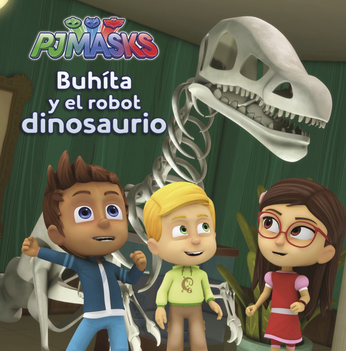 Pjmasks. buhita y el robot dinosaurio - Varios Autores