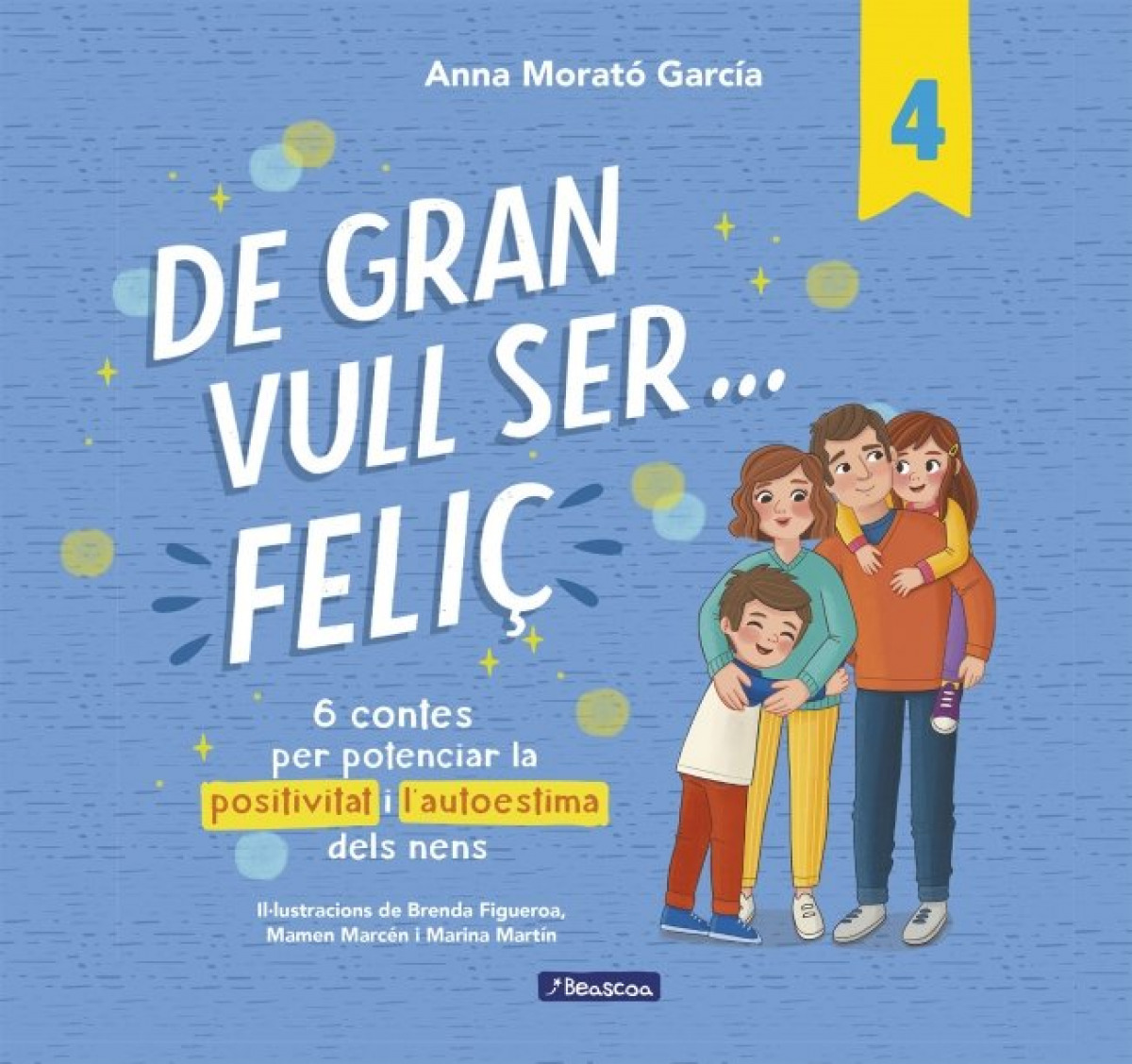 De gran vull ser... feli� 4