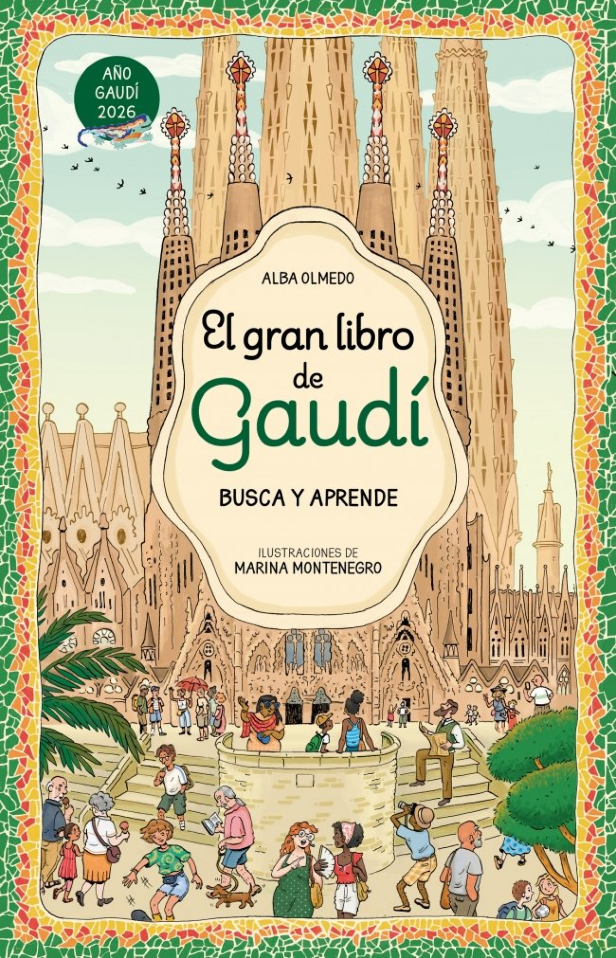 El gran libro de Gaud�. Busca y aprende