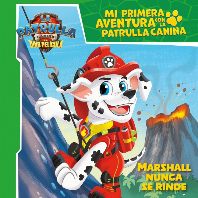 Mi primera aventura con la Patrulla Canina Paw Patrol - Marshall nunca se rinde. La Dino Pel�cula