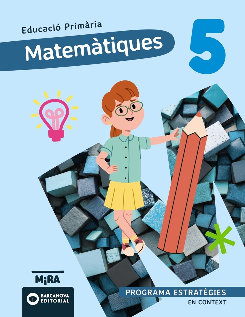 Matem�tiques 5. Estrat�gies. En context