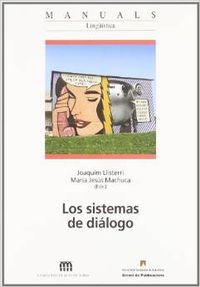 Los sistemas de diálogo - Llisterri, Joaquim/Machuca, María Jesús (Eds.)