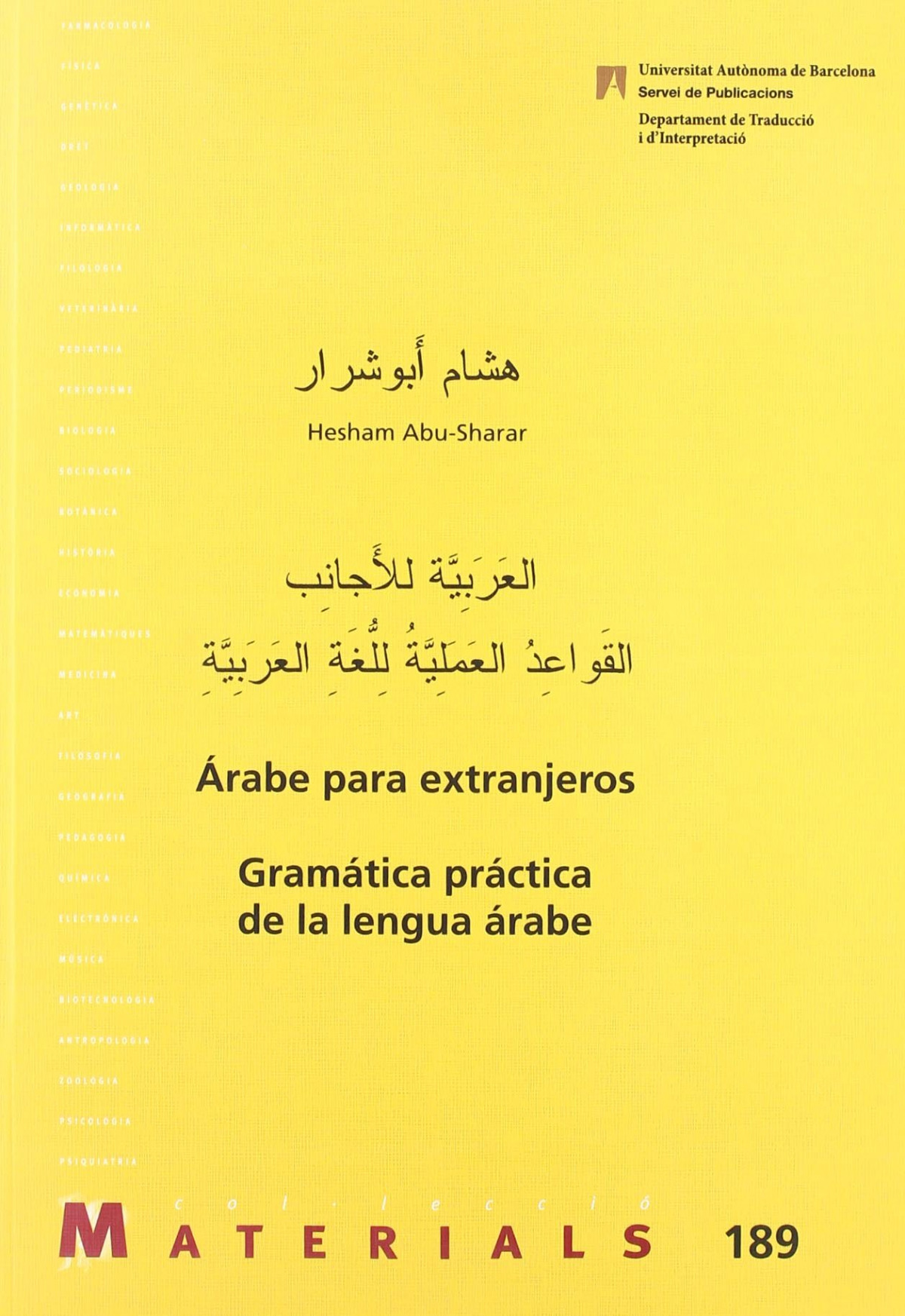 Árabe para extranjeros Gramática práctica de la lengua árabe - Abu-Sharar, Hesham