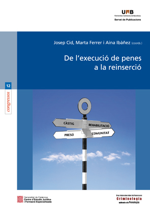 DE L´EXCURSIÓ DE PENES A LA REINSERCIÓ - Ferrer Puig, Marta/Cid Moline, José