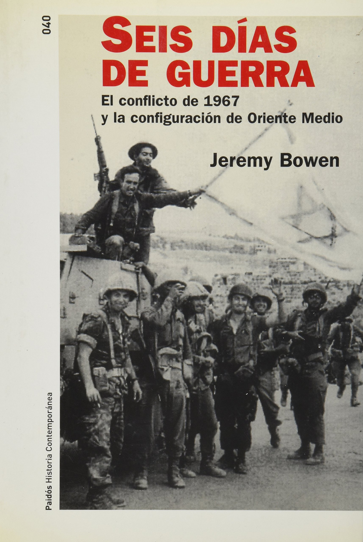 Seis dias de guerra - Jeremy Bowen