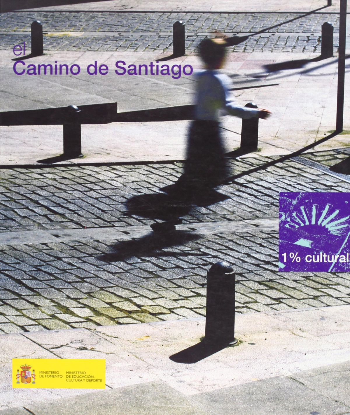Camino de santiago, el - Ministerio de Fomento