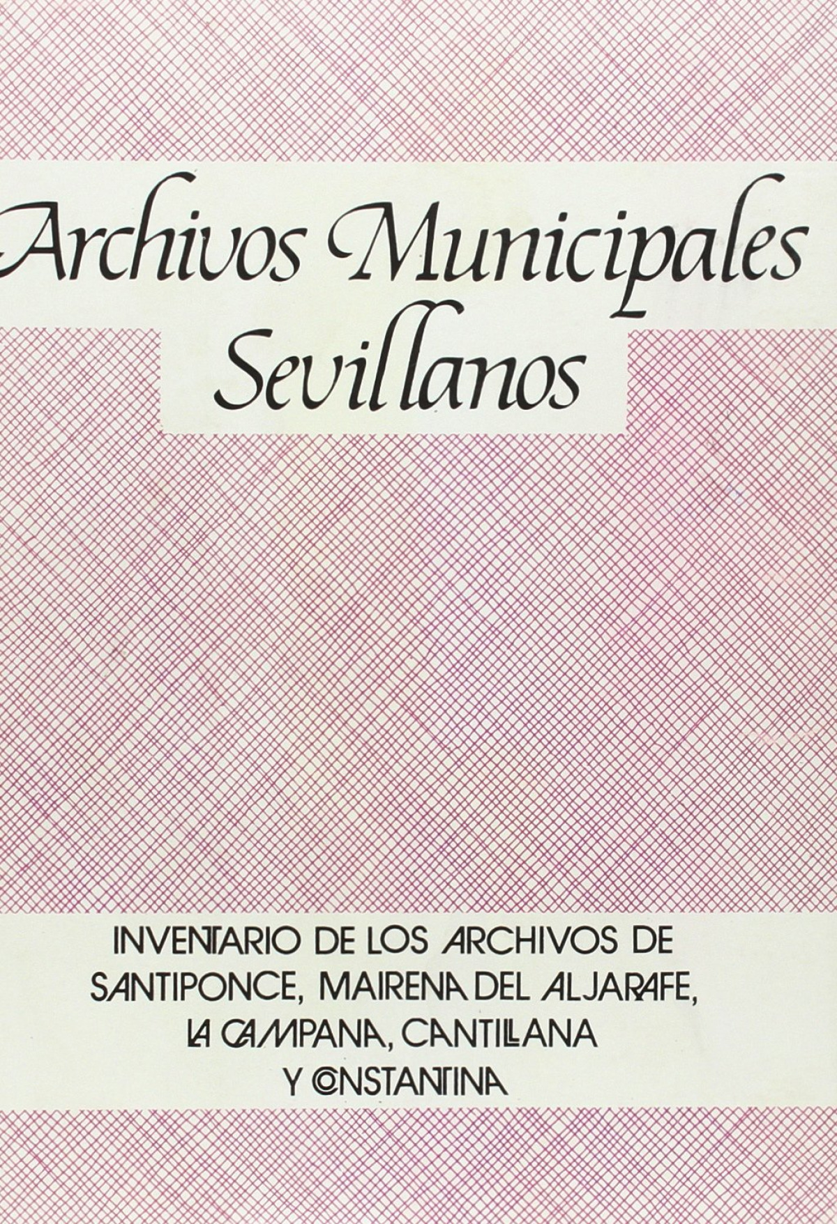 Inventario archivos municipales Santiponce, Mairena de Aljar
