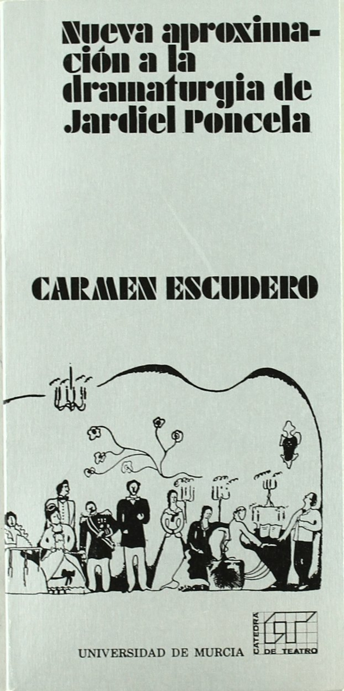 Nueva aproximaci�n a la dramaturgia de Jardiel Poncela