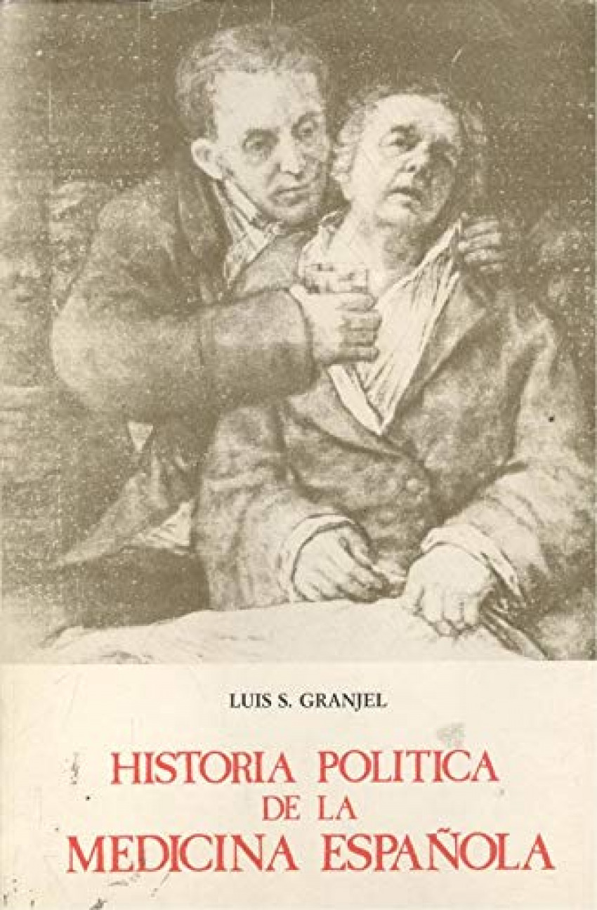 HISTORIA POLITICA DE LA MEDICINA ESPA�OLA