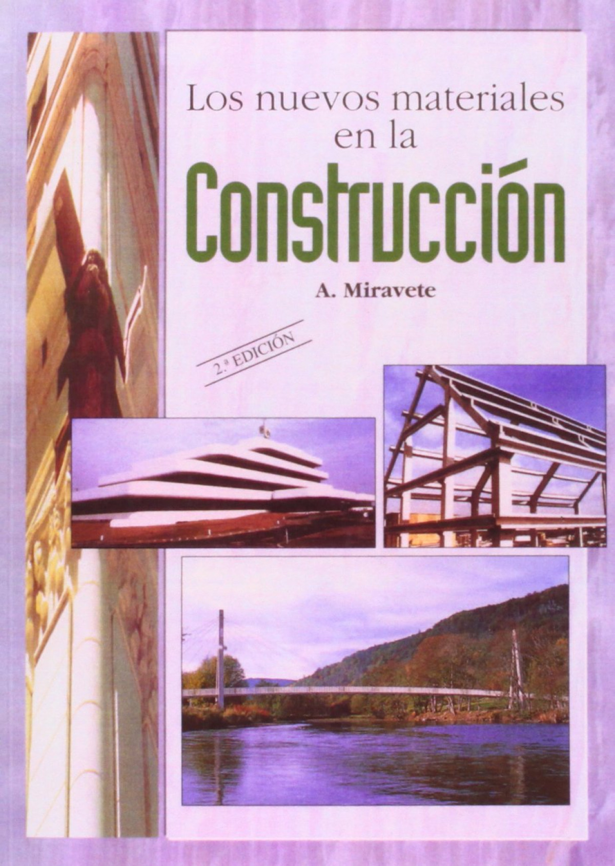 Los nuevos materiales en la construcci�n
