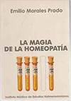 MAGIA DE LA HOMEOPATIA LA