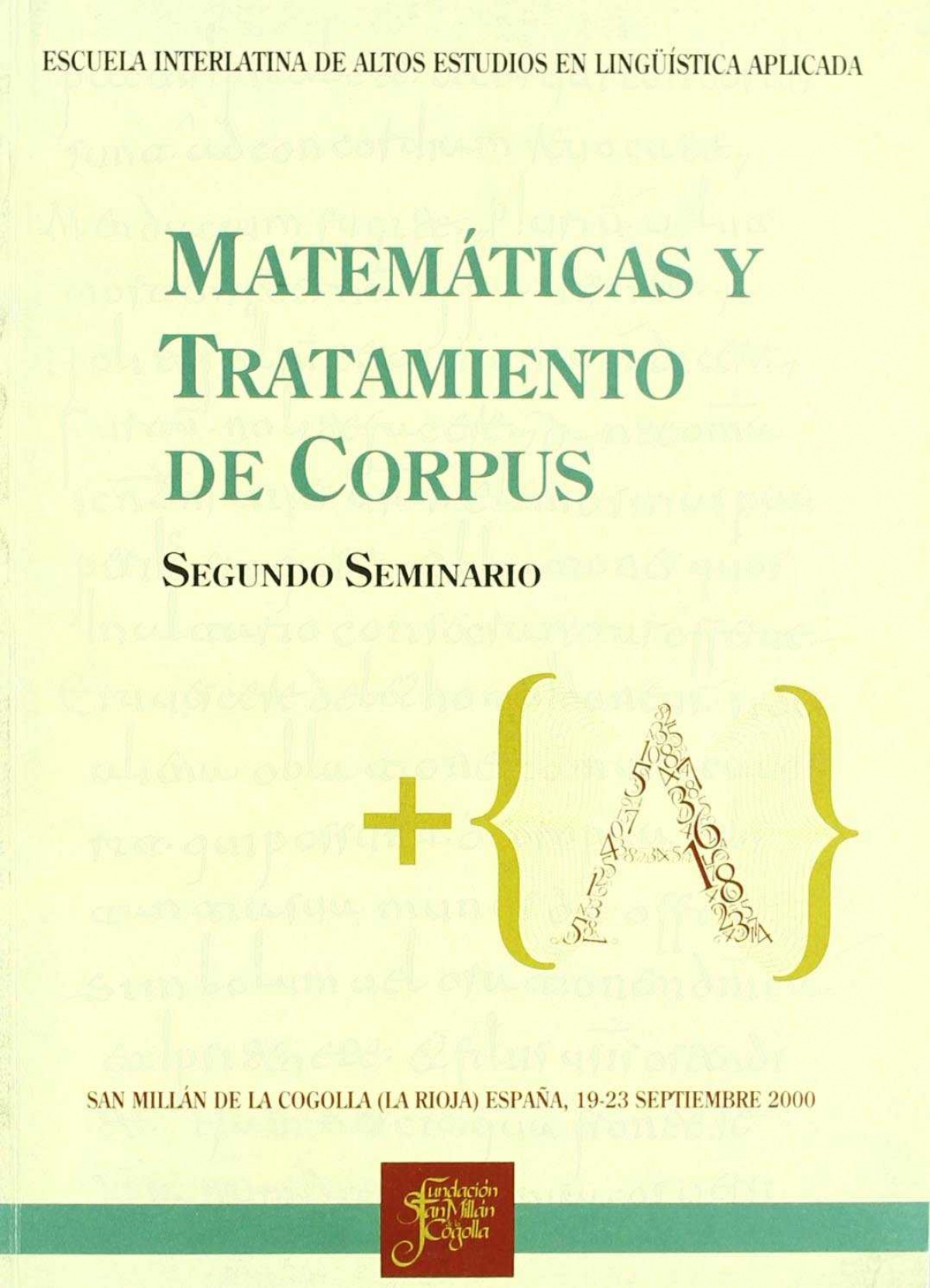 Matematicas y tratamiento de corpus - Escuela Interlatina De Altos E