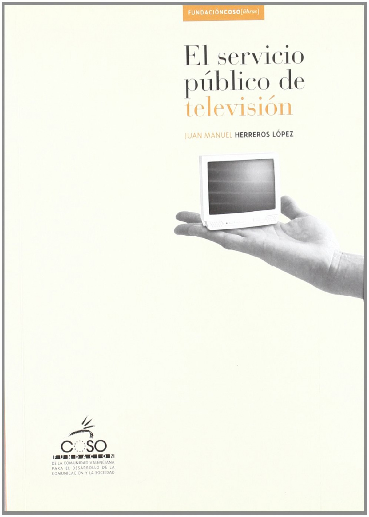 El servicio p�blico de televisi�n