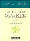 LA BUENA SUERTE