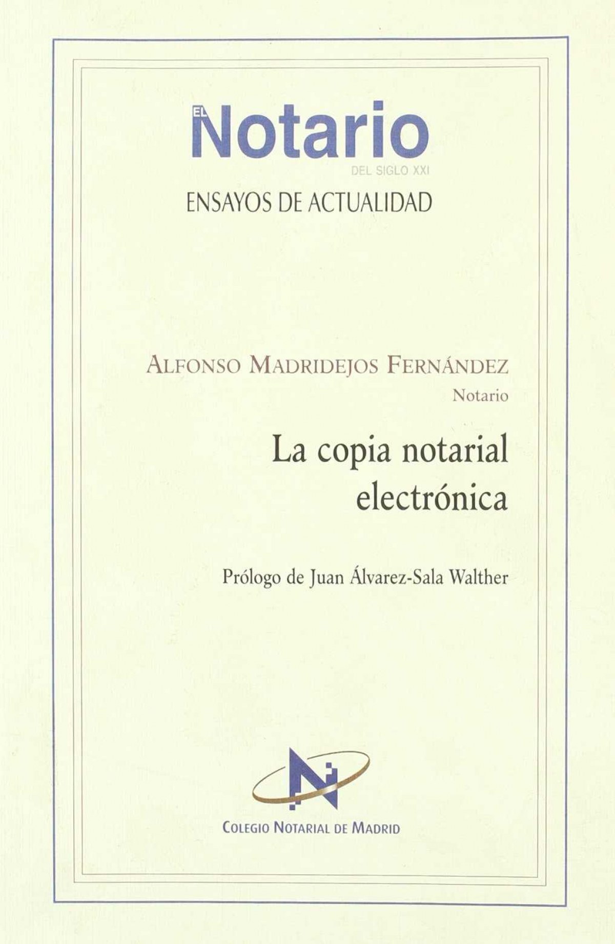Copia Notarial Electronica, La - Madridejos, A