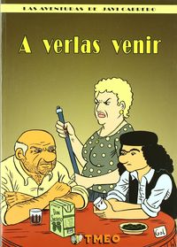 A verlas venir