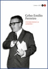 CELSO EMILIO FERREIRO.FOTOBIOGRAFIA SONORA (+2CD`S