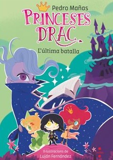 Princeses Drac 21. L'�ltima batalla
