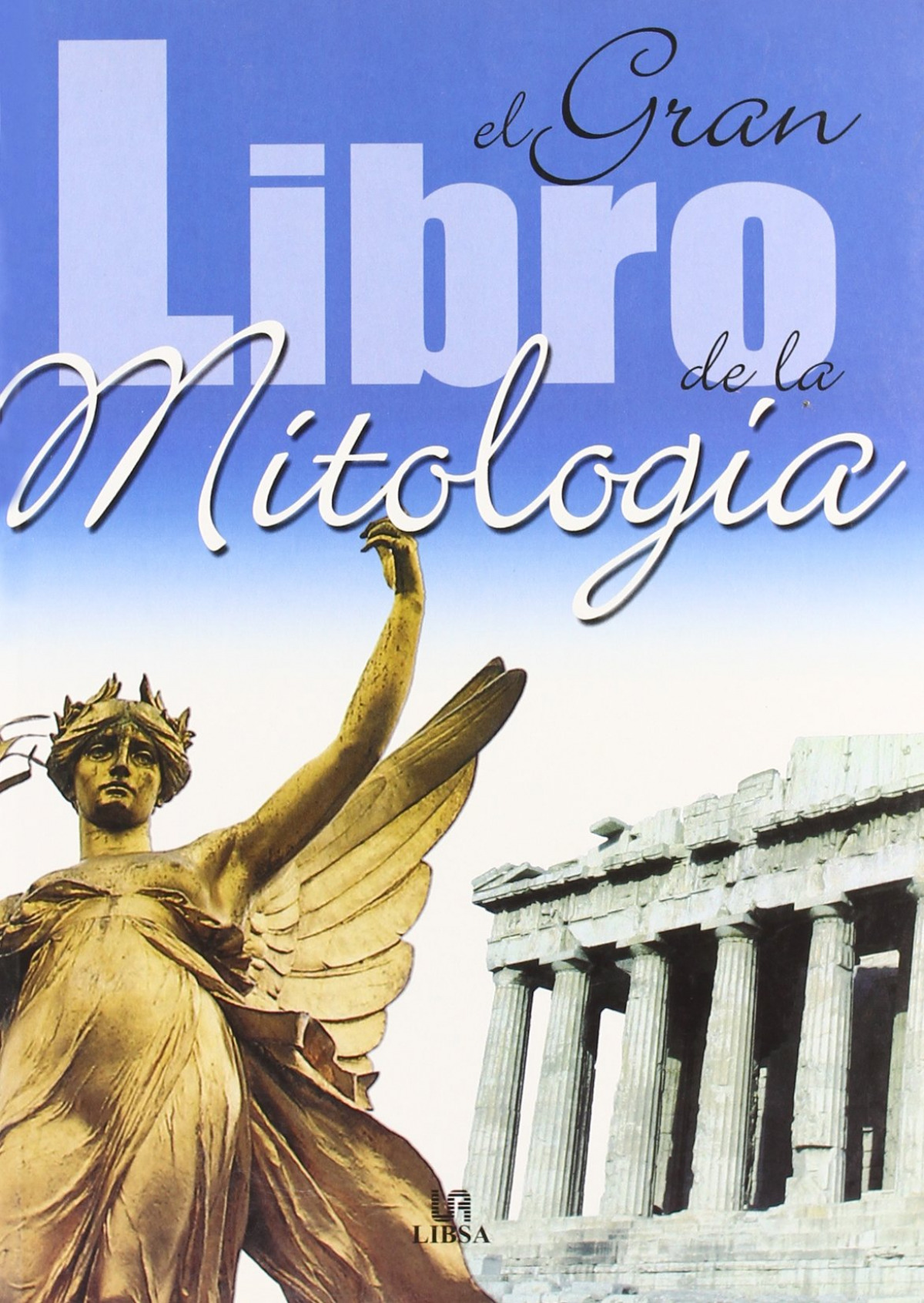 El gran libro de la mitologia - Aquino, Carolina