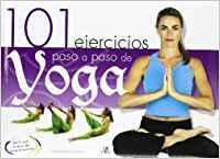 101 ejercicios paso a paso de yoga - Martínez Nussio, Estefanía