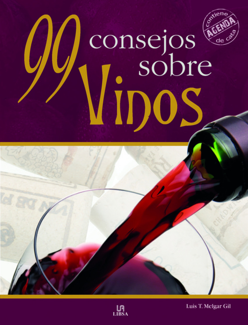 99 consejos sobre vinos - Melgar, Luis Tomas