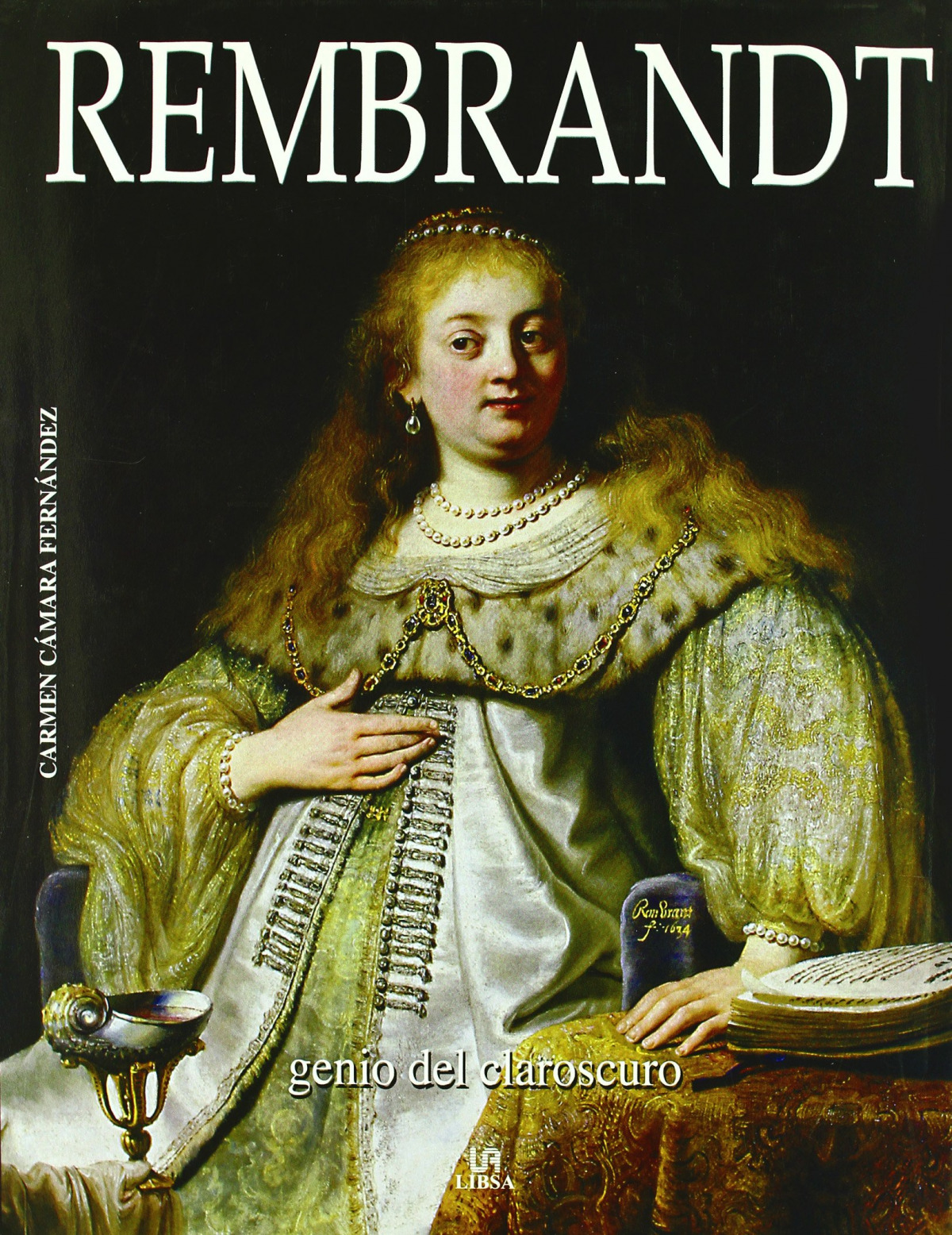 Rembrandt:genio del claroscuro Genio del claroscuro - Cámara Fernández, Cármen