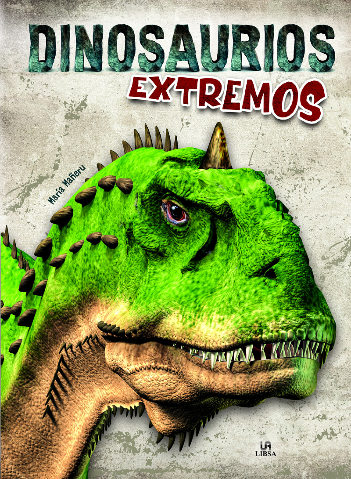 Dinosaurios Extremos - Librería María Zambrano