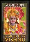 LA MUERTE DE VISHNU