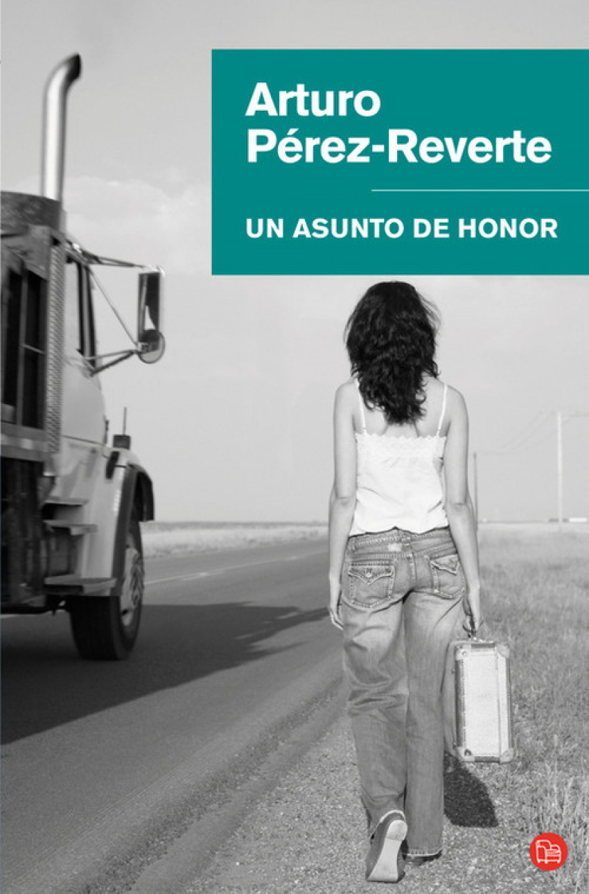 Un asunto de honor - Pérez-Reverte, Arturo