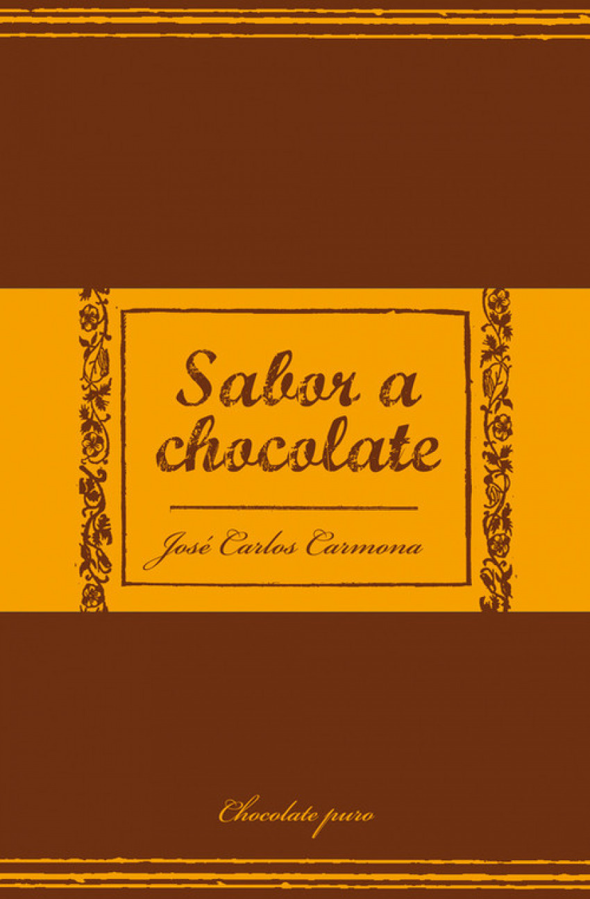 Sabor a chocolate - Carmona, José Carlos
