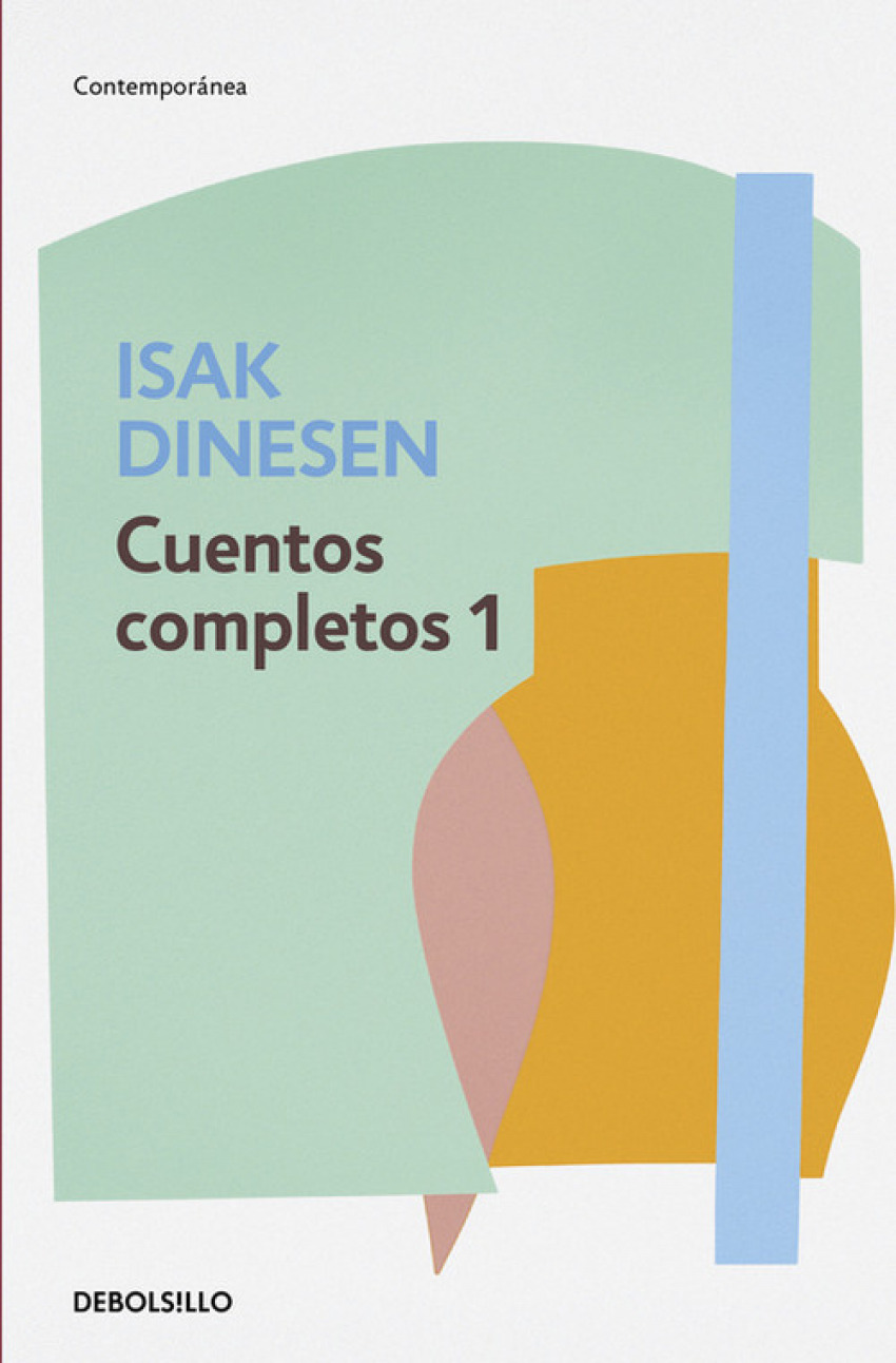 Cuentos completos 1 - Dinesen, Isak