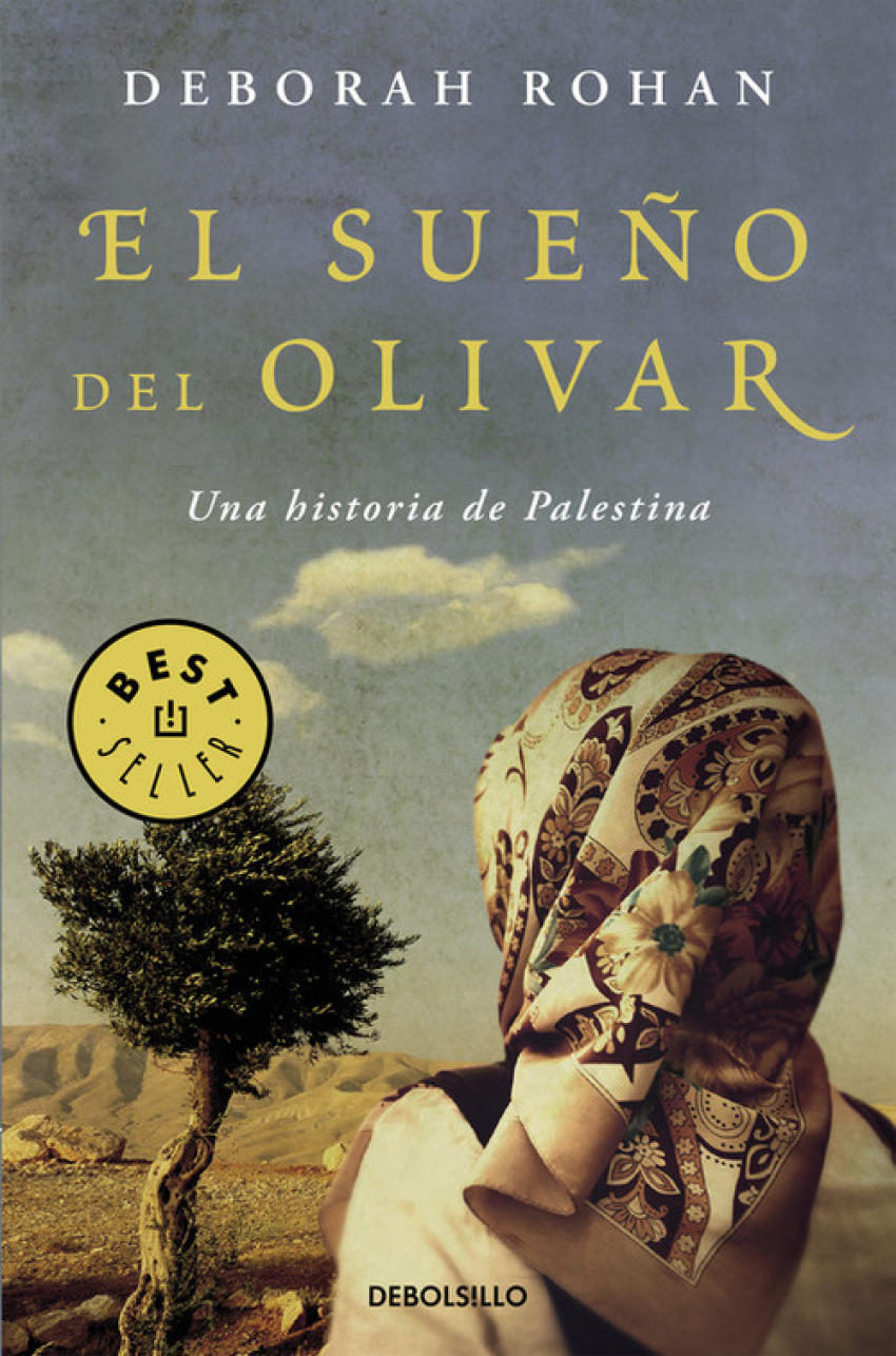 El sueño del olivar Una historia de Palestina - Rohan, Deborah