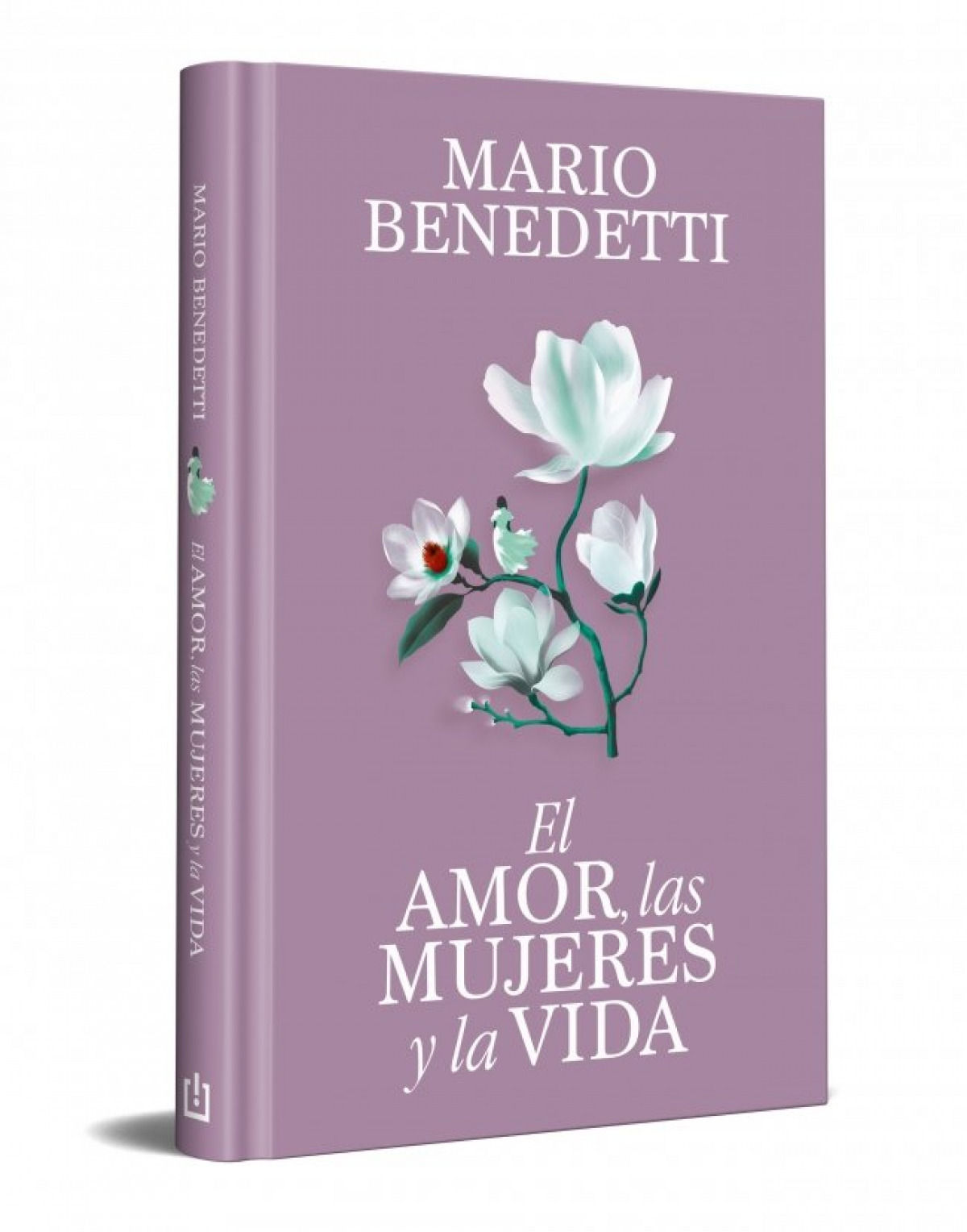 El amor, las mujeres y la vida (edici�n especial en tapa dura)