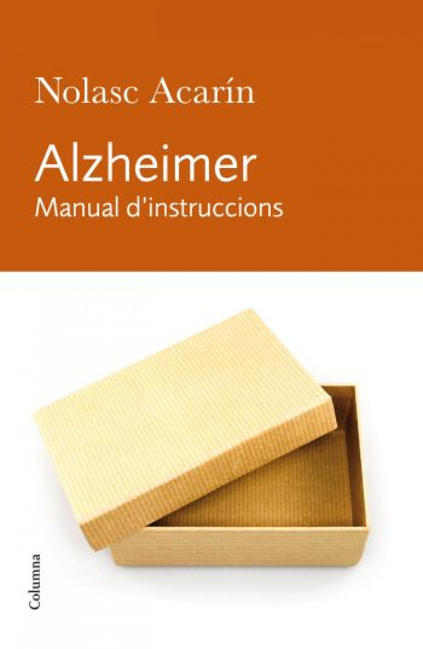 Alzheimer. Manual d'instruccions - Nolasc Acarín
