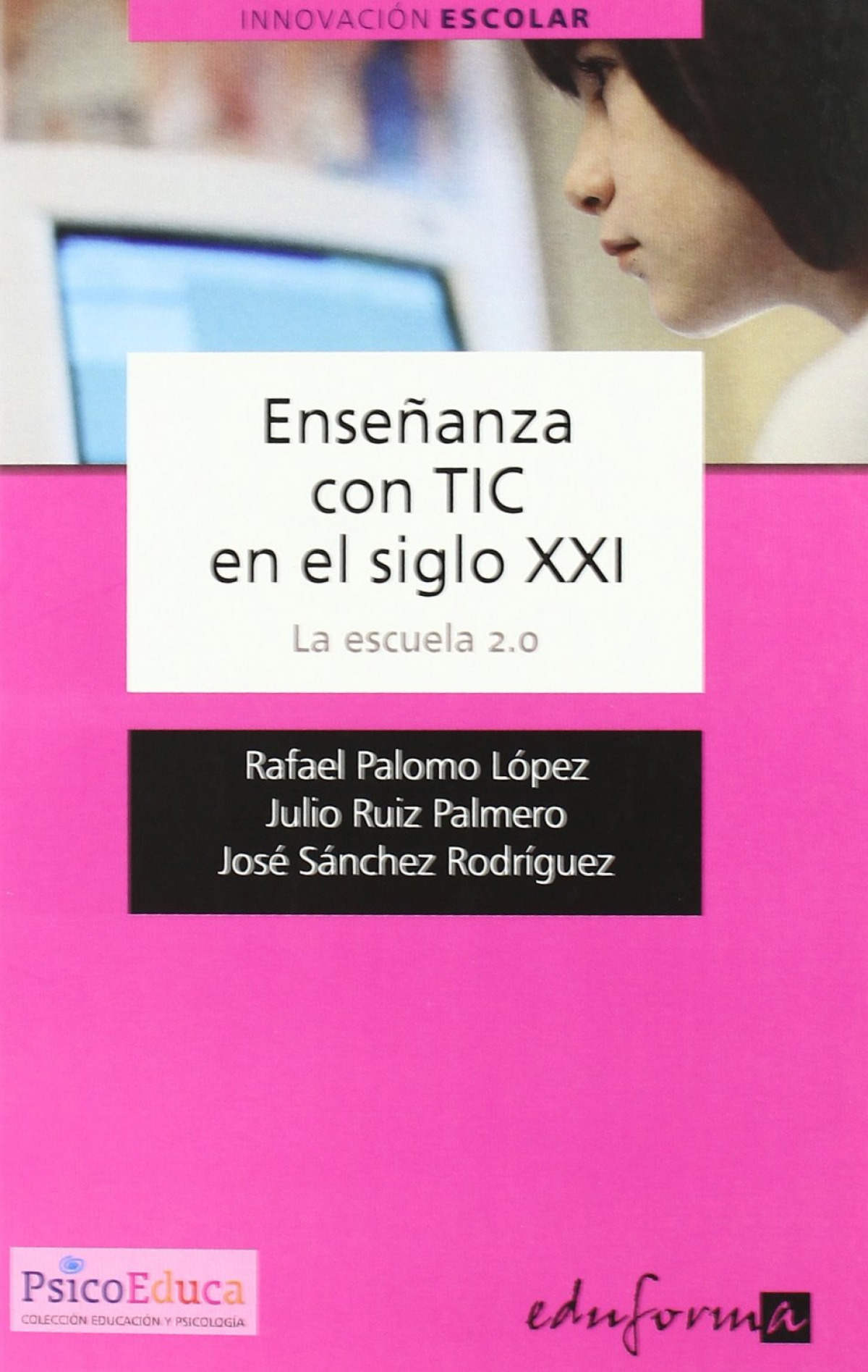 Ense�anza con TIC en el siglo XXI